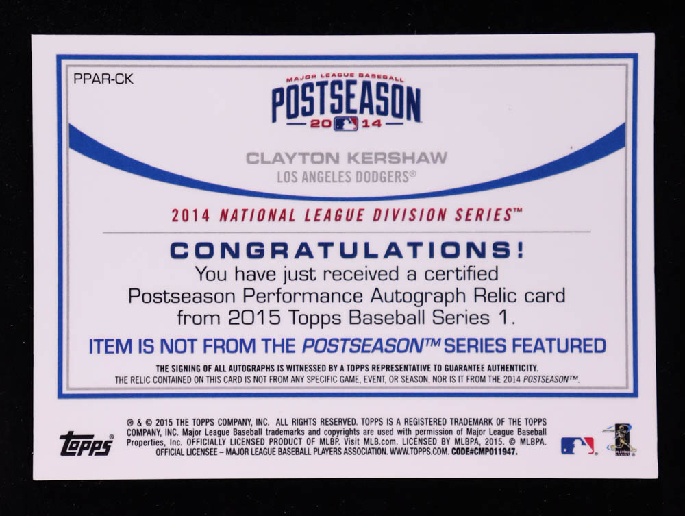 Clayton Kershaw 2015 Topps Postseason Performance Autograph Relics #PPARCK #40/50 at PristineAuction.com Clayton Kershaw 2015 Topps Postseason Performance Autograph Relics #PPARCK #40/50 at PristineAuction.com