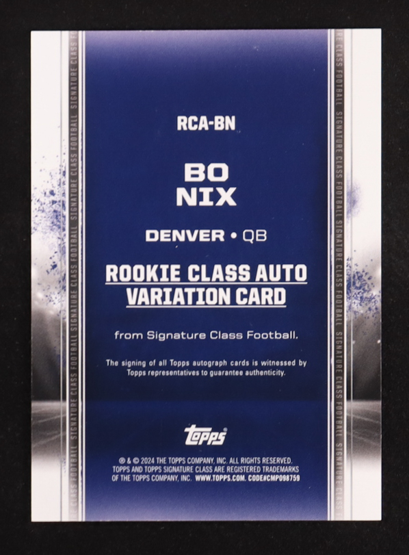 Bo Nix 2024 Topps Signature Class Rookie Autographs #RCABN CLASS I RC at PristineAuction.com Bo Nix 2024 Topps Signature Class Rookie Autographs #RCABN CLASS I RC at PristineAuction.com