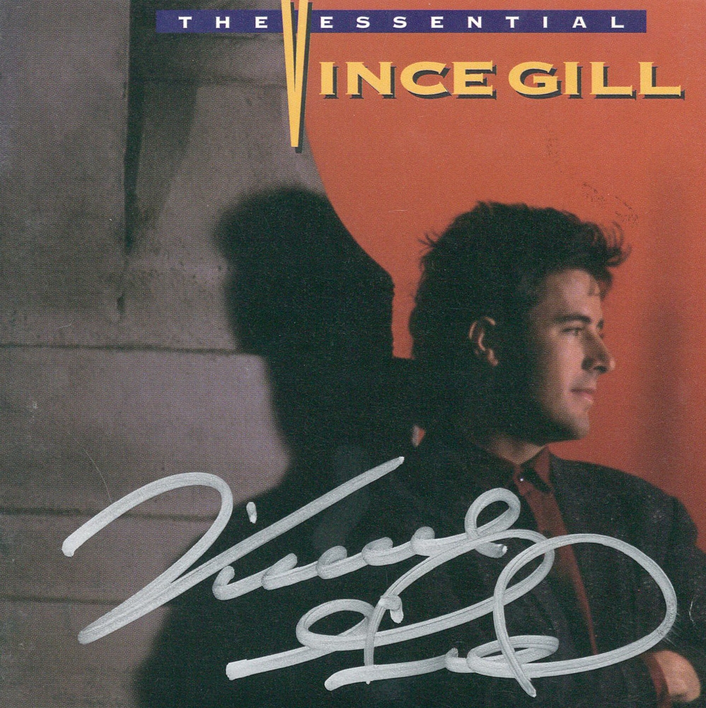 Vince Gill - The Essential Vince Gill