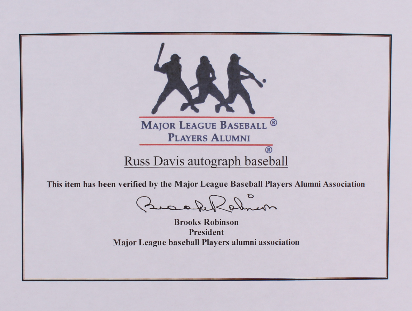 Russ Davis Signed OAL Baseball (MLB Alumni COA) at PristineAuction.com Russ Davis Signed OAL Baseball (MLB Alumni COA) at PristineAuction.com