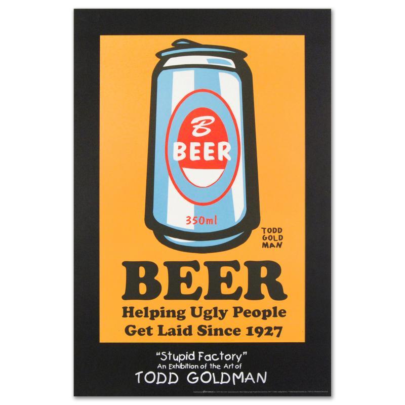 Todd Goldman "Beer: Helping Ugly People Get Laid Since 1927" 24x36 Fine Art Lithograph Poster at PristineAuction.com Todd Goldman "Beer: Helping Ugly People Get Laid Since 1927" 24x36 Fine Art Lithograph Poster at PristineAuction.com