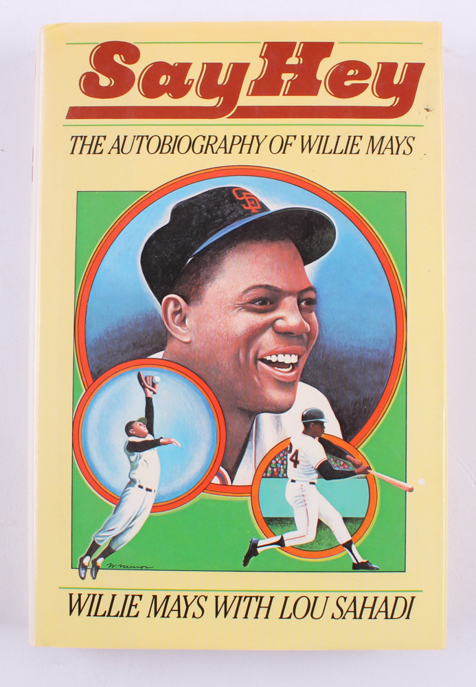 Willie Mays Signed "Say Hey" Hardback Book (JSA COA) at PristineAuction.com Willie Mays Signed "Say Hey" Hardback Book (JSA COA) at PristineAuction.com
