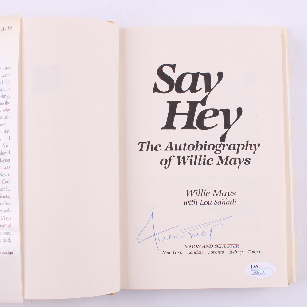 Willie Mays Signed "Say Hey" Hardback Book (JSA COA) at PristineAuction.com Willie Mays Signed "Say Hey" Hardback Book (JSA COA) at PristineAuction.com