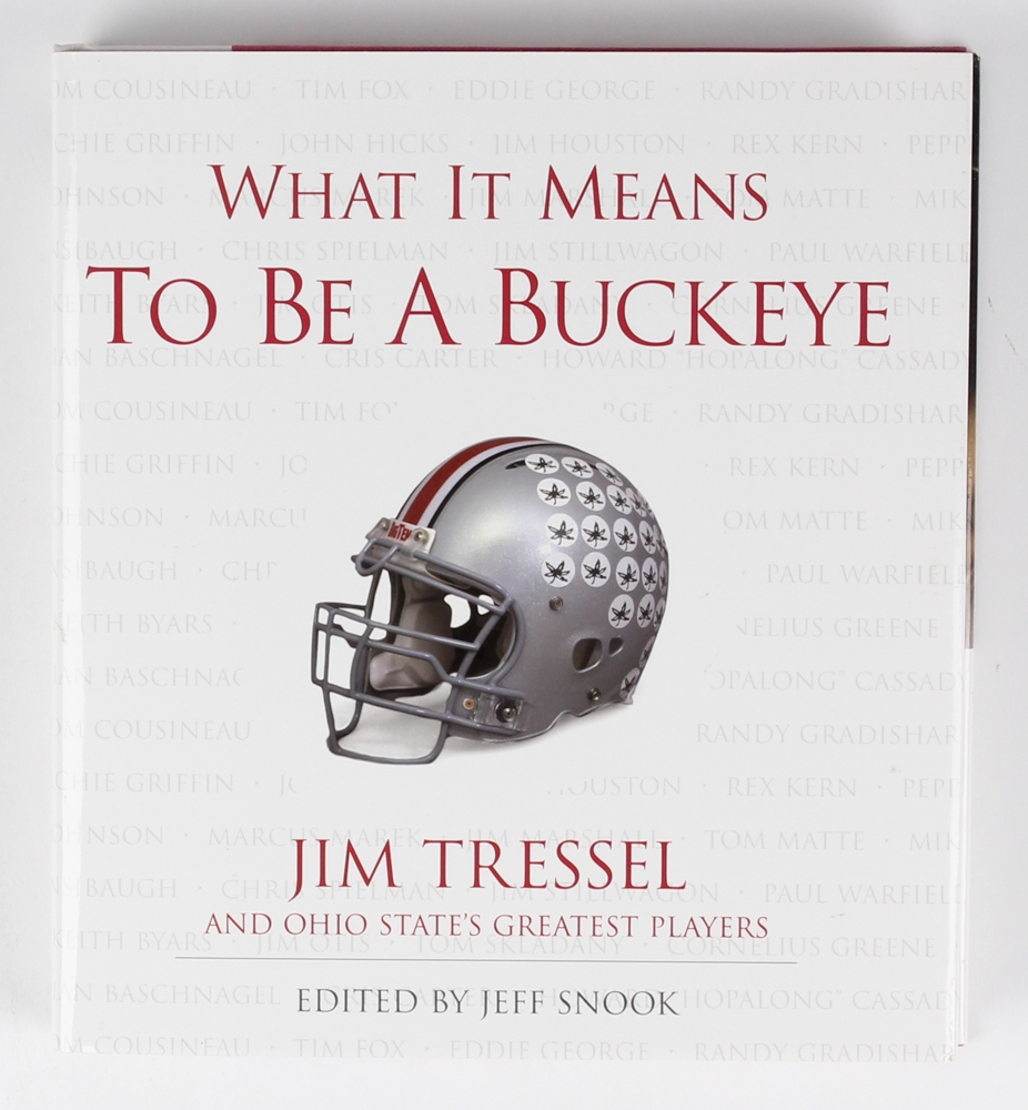 OhioState Buckeye Greats MultiSigned "What It Means To Be A Buckeye" Hardback Book with (20