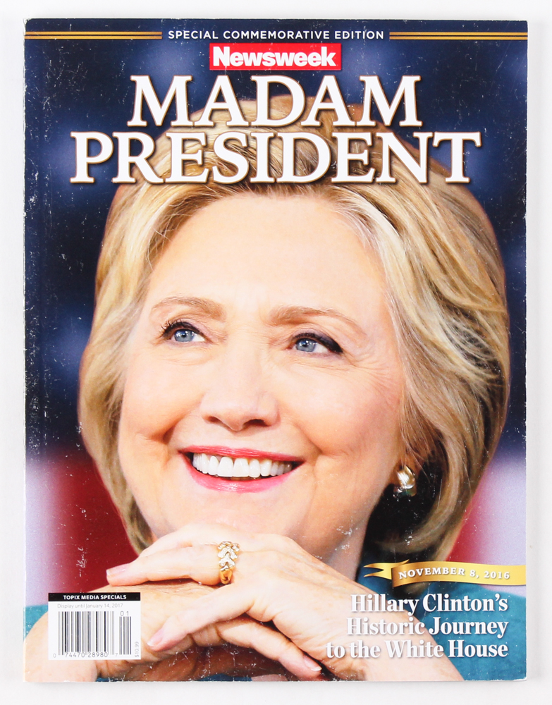 Hillary Clinton "Madam President" Recalled Newsweek Special Commemorative Edition Magazine at PristineAuction.com Hillary Clinton "Madam President" Recalled Newsweek Special Commemorative Edition Magazine at PristineAuction.com
