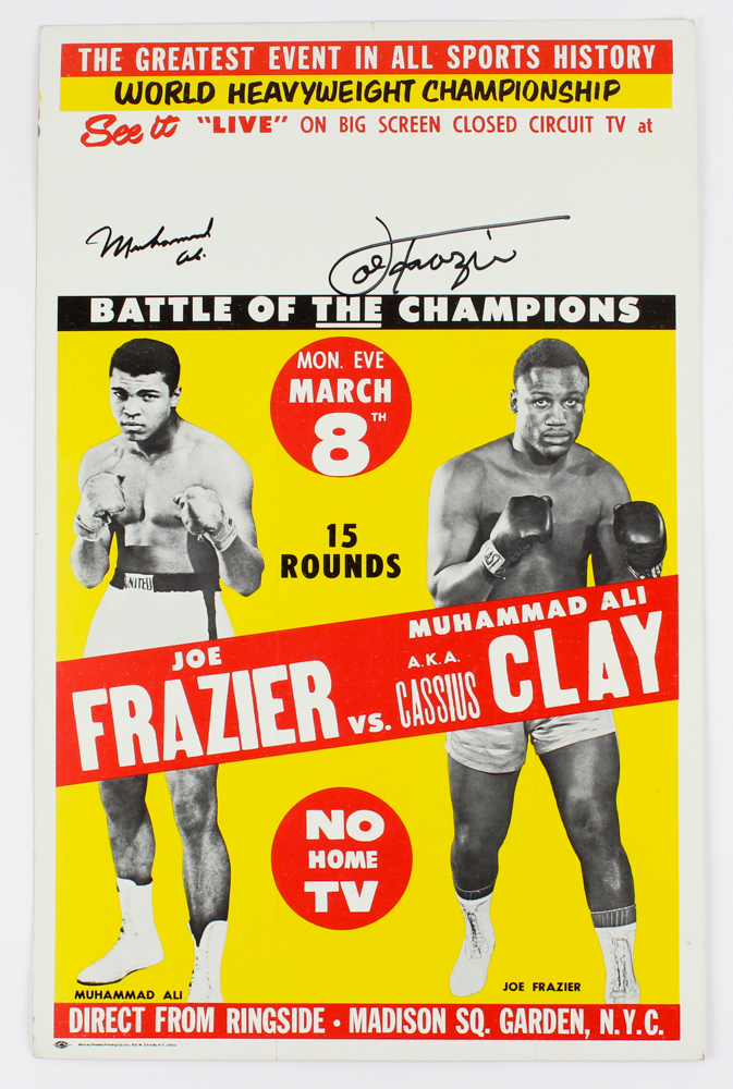 Muhammad Ali & Joe Fraizer Signed "Fight of the Century 03/08/1971" 14x22 Madison Square Garden Fight Poster (JSA ALOA) at PristineAuction.com Muhammad Ali & Joe Fraizer Signed "Fight of the Century 03/08/1971" 14x22 Madison Square Garden Fight Poster (JSA ALOA) at PristineAuction.com