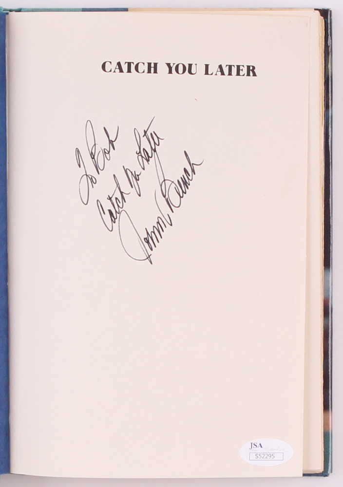 Johnny Bench Signed "Catch You Later" Hardback Book With Inscription (JSA COA) at PristineAuction.com Johnny Bench Signed "Catch You Later" Hardback Book With Inscription (JSA COA) at PristineAuction.com