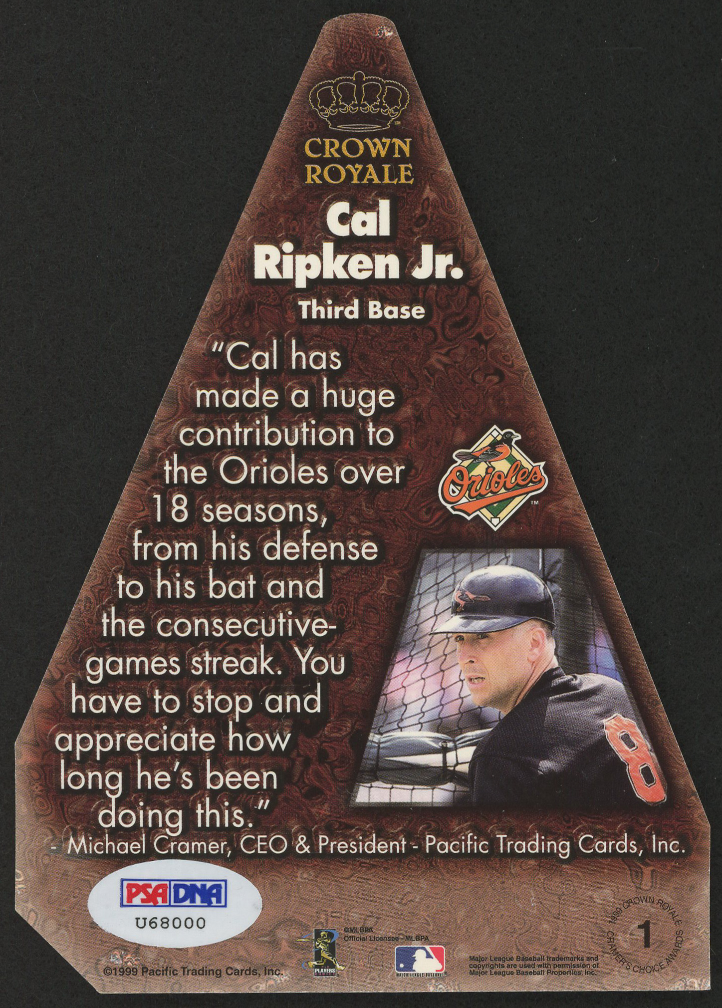Cal Ripken Jr. Signed 1998 Crown Royale Cramer's Choice Premiums #1 (PSA COA) at PristineAuction.com Cal Ripken Jr. Signed 1998 Crown Royale Cramer's Choice Premiums #1 (PSA COA) at PristineAuction.com
