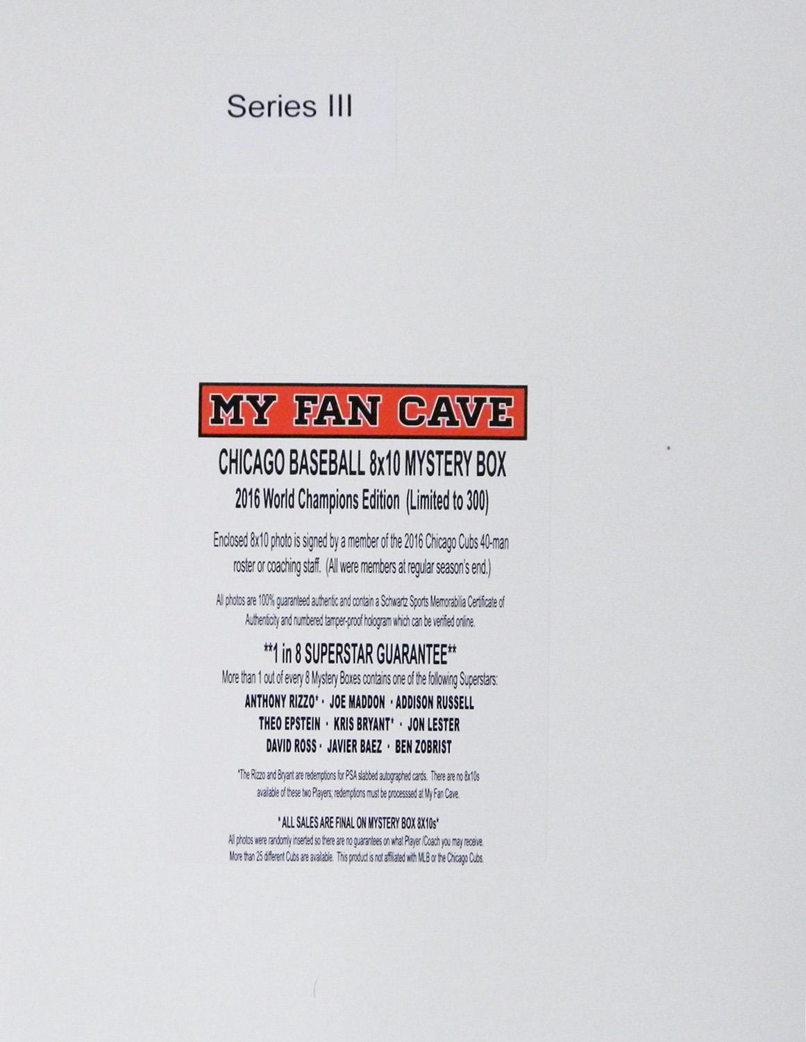 Chicago Cubs Signed Mystery Box 8x10 Photo - 2016 World Champions Edition – Series 3 (Limited to 300) at PristineAuction.com Chicago Cubs Signed Mystery Box 8x10 Photo - 2016 World Champions Edition – Series 3 (Limited to 300) at PristineAuction.com