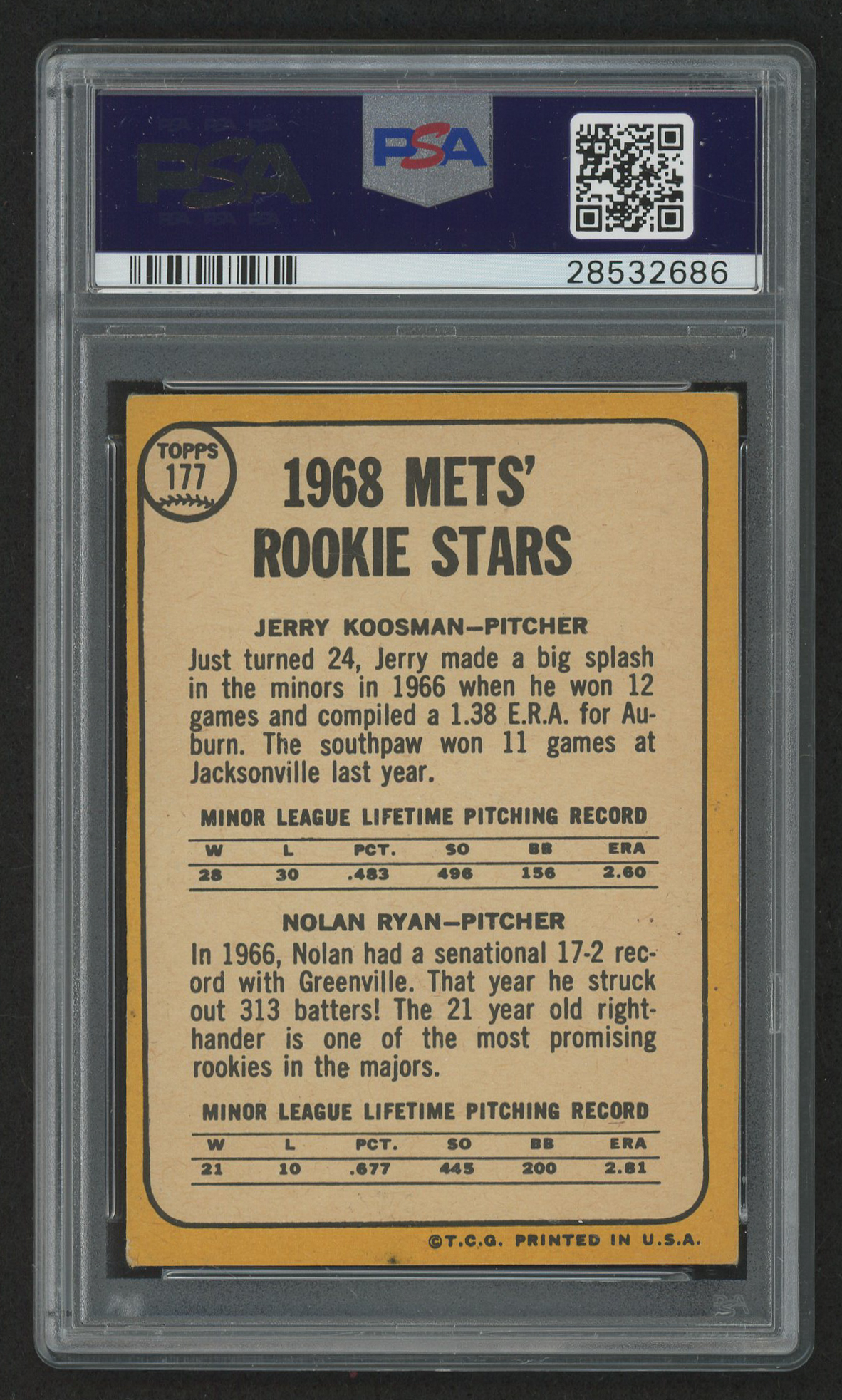 Nolan Ryan Signed 1968 Topps #177 Rookie Stars/Jerry Koosman RC/Nolan Ryan RC Inscribed "8x All Star", "11x Strikeout Leader" & "H.O.F. '99" (PSA Encapsulated & Auto Grade 10) at PristineAuction.com Nolan Ryan Signed 1968 Topps #177 Rookie Stars/Jerry Koosman RC/Nolan Ryan RC Inscribed "8x All Star", "11x Strikeout Leader" & "H.O.F. '99" (PSA Encapsulated & Auto Grade 10) at PristineAuction.com