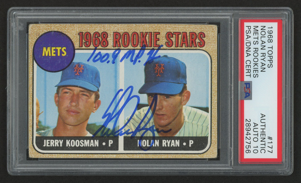 Nolan Ryan Signed 1968 Topps 177 Rookie Card Inscribed "100.9 M.P.H." (PSA Encapsulated